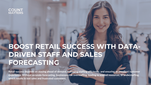 How CountMatters’ Sales Forecasting Tool Enhances Retail Efficiency